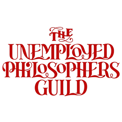 UNEMPLOYED PHILOSOPHERS GUILD